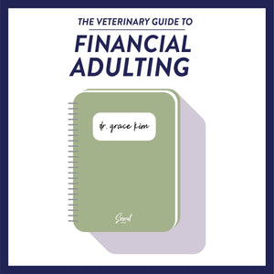 The Veterinary Guide To Financial Adulting